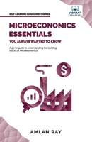 Microeconomics Essentials You Always Wanted to Know 1636511155 Book Cover