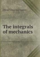 The Integrals of Mechanics 5518632010 Book Cover