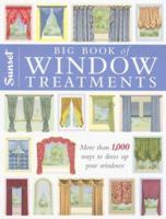 Big Book of Window Treatments : More Than 1000 Ways to Dress Up Your Windows 037601749X Book Cover