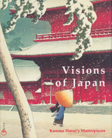 Visions of Japan: Kawase Hasui's Masterpieces 9074822681 Book Cover