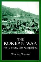 The Korean War: No Victors, No Vanquished 0813109671 Book Cover