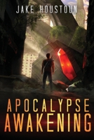 Apocalypse Awakening 1739233514 Book Cover