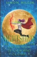 Nightshade the Cloakmaster and the Vision of a New Wind, Volume 8 1792083025 Book Cover