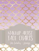 Makeup Artist Face Charts: Notebook with Men Women Youth Faces for Face Painting and Makeup Artists 1724068946 Book Cover