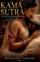 Kama Sutra The Most Misunderstood Book (The Kama Sutra Research) B0H8C7SCP2 Book Cover