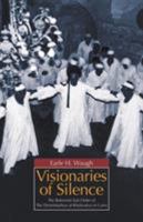 Visionaries of Silence: The Reformist Sufi Order of the Demirdashiya al-Khalwatiya in Cairo 9774160894 Book Cover