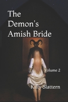 The Demon's Amish Bride - volume 2 B0FG14NCM8 Book Cover