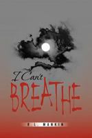 I Can't Breathe 1477284028 Book Cover