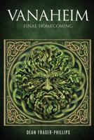 Vanaheim: Final Homecoming 1985112442 Book Cover