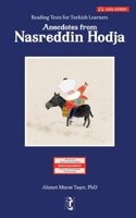 Anecdotes from Nasreddin Hodja: Reading Texts for Turkish Learners B093RLBNN4 Book Cover