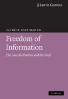 Freedom of Information: The Law, the Practice and the Ideal 052171608X Book Cover