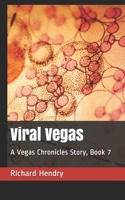 Viral Vegas: A Vegas Chronicles Story, Book 7 B08P3PC7G5 Book Cover