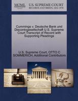 Cummings v. Deutsche Bank und Discontogesellschaft U.S. Supreme Court Transcript of Record with Supporting Pleadings 1270280015 Book Cover