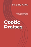 Coptic Praises: Rising From the East B08Z2TMQB9 Book Cover