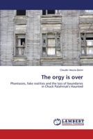 The orgy is over 3659145378 Book Cover