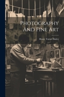 Photography And Fine Art 1021783633 Book Cover