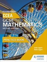 CCEA GCSE Mathematics Foundation Practice Book for 2nd Edition 1471889912 Book Cover