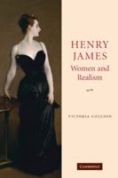 Henry James, Women and Realism 0521121744 Book Cover