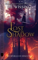 Lost in Shadow: A Reign of Shadow (The World of Hinestra) 1961078449 Book Cover