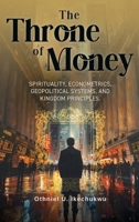The Throne of Money 1964959934 Book Cover