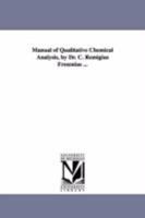 Manual of Qualitative Chemical Analysis 1145572499 Book Cover