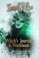 Imbolc: Witch's Journal & Workbook 1696711568 Book Cover