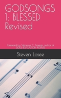 Godsongs 1: BLESSED Revised: Foreword by Veronica C. Jimenez. author of SOUL REVELATION POEMS B0CRR5SRFW Book Cover