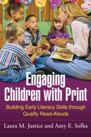 Engaging Children with Print: Building Early Literacy Skills through Quality Read-Alouds 1606235354 Book Cover