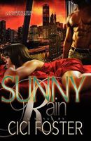 Sunny Rain 0615324002 Book Cover