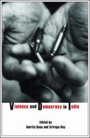 Violence and Democracy in India 1905422318 Book Cover