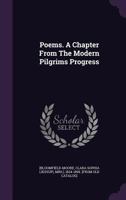Poems: A Chapter From The Modern Pilgrim's Progress, Slander And Gossip 1166943186 Book Cover