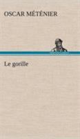 Le Gorille 1480183369 Book Cover
