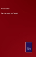 Two Lectures on Canada 3375164203 Book Cover