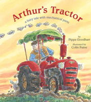 Arthur's Tractor: A Fairy Tale with Mechanical Parts 1582348472 Book Cover