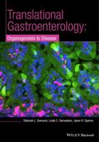 Translational Gastroenterology: Organogenesis to Disease 1118492870 Book Cover