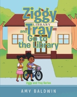 Ziggy and Tray Go To The Library Activity Book B0BYQMS3QF Book Cover