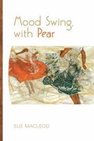 Mood Swing, with Pear 1927426839 Book Cover