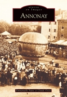 Annonay - Tome I 284910132X Book Cover