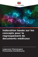 Indexation basée sur les concepts pour le regroupement de documents médicaux (French Edition) 6207781155 Book Cover