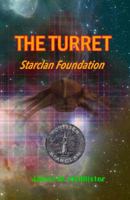The Turret: Starclan Foundation 0991040554 Book Cover