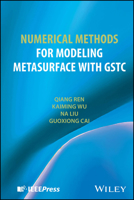 Numerical Methods for Modeling Metasurface with GSTC 1394244290 Book Cover
