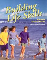 Building Life Skills: Student Activity Guide 1566378877 Book Cover