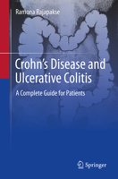 Crohn's Disease and Ulcerative Colitis: A Complete Guide for Patients 3031454065 Book Cover