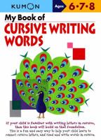 My Book Of Cursive: Writing Words 1935800191 Book Cover