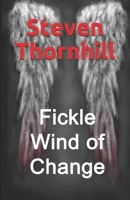 Fickle wind of change 1654721441 Book Cover