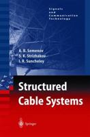 Structured Cable Systems 3642076998 Book Cover
