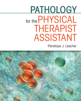 Pathology for the Physical Therapist Assistant 0803607865 Book Cover
