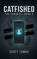 Catfished (The Lenin 5) B0GPDS1X6C Book Cover