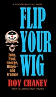 Flip Your Wig 1737540606 Book Cover