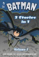 Batman 3 Stories in 1, Volume 1 (DC Super Heroes: Batman 3 in 1) 1782021124 Book Cover